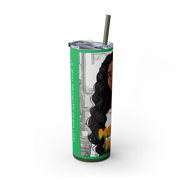 Brown Skin Girl Inspirational  Skinny  Tumbler, 20oz