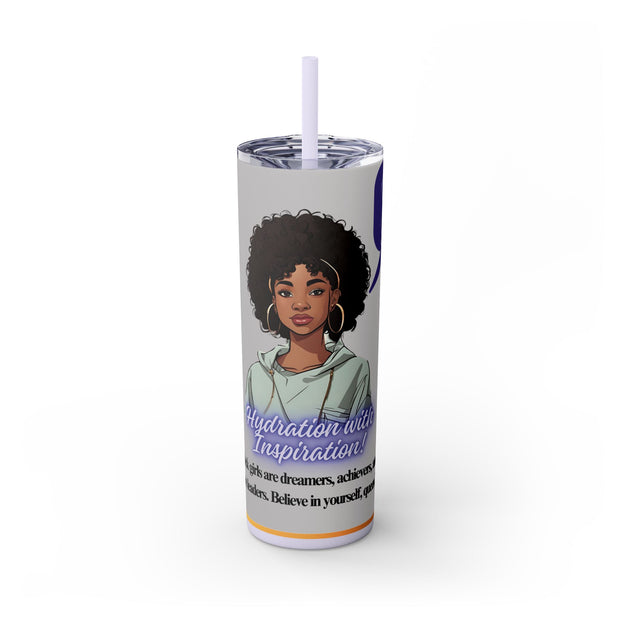 Brown Skin Girl Inspirational  Skinny  Tumbler, 20oz