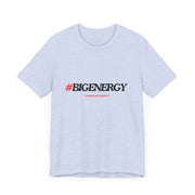 Big Energy Unisex Jersey Short Sleeve Tee