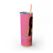 Brown Skin Girl Inspirational  Skinny  Tumbler, 20oz