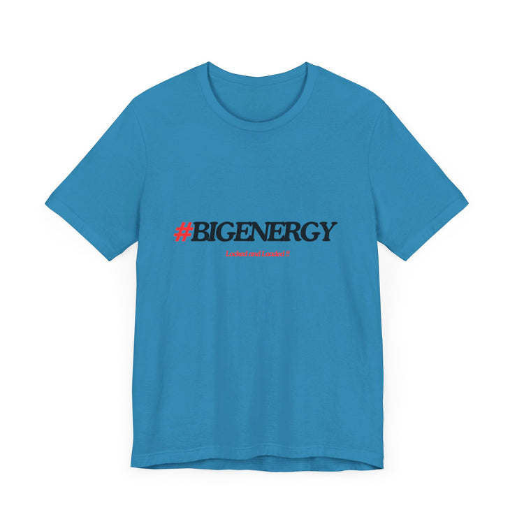 Big Energy Unisex Jersey Short Sleeve Tee