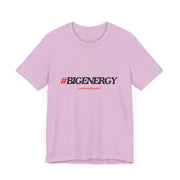 Big Energy Unisex Jersey Short Sleeve Tee