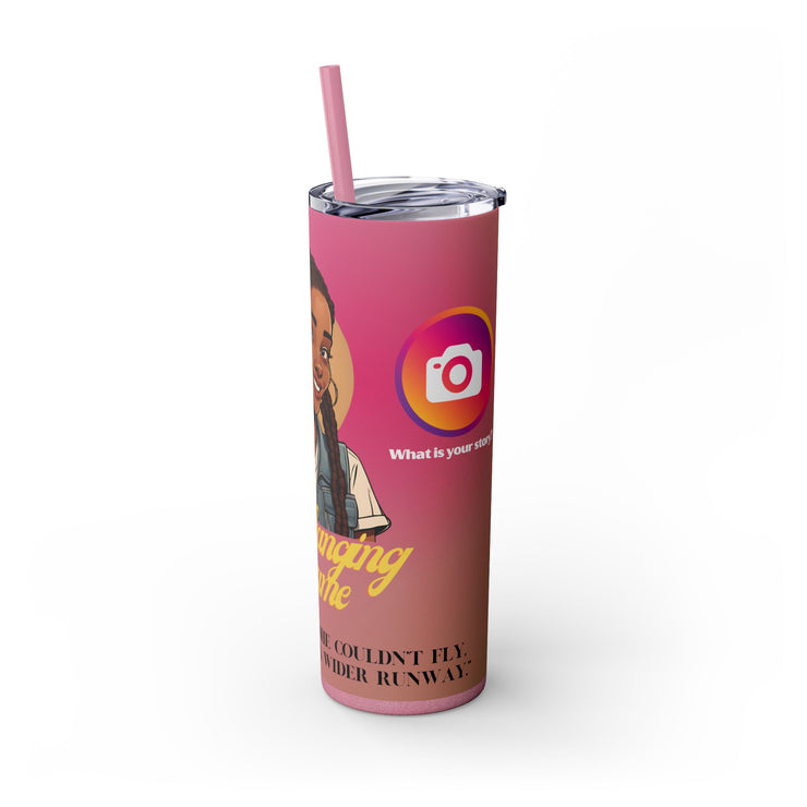 Brown Skin Girl Inspirational  Skinny  Tumbler, 20oz