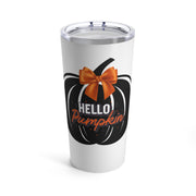 Hello pumpkin Tumbler 20oz