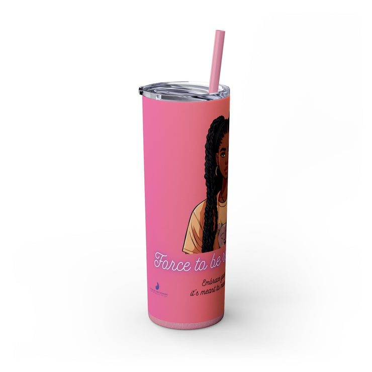 Brown Skin Girl Inspirational  Skinny  Tumbler, 20oz