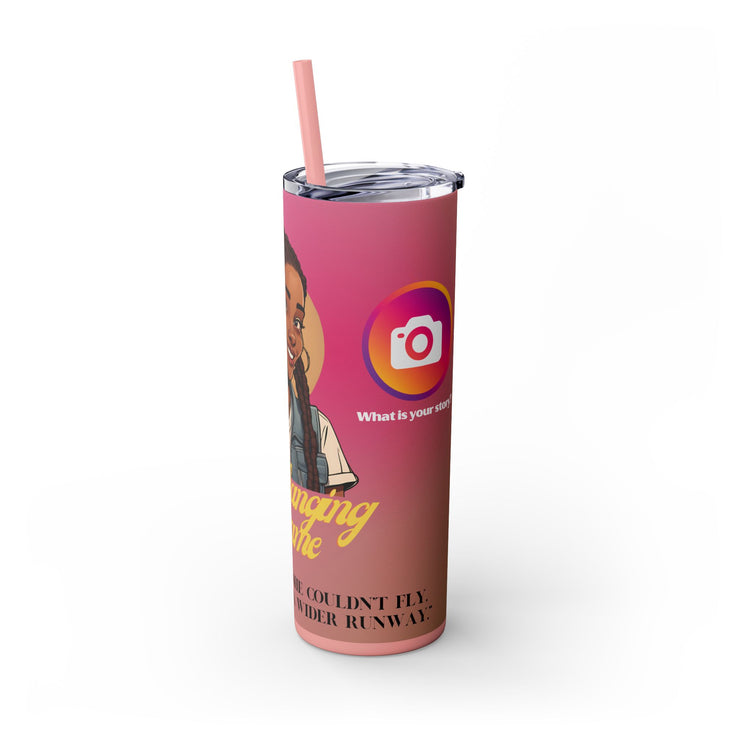 Brown Skin Girl Inspirational  Skinny  Tumbler, 20oz