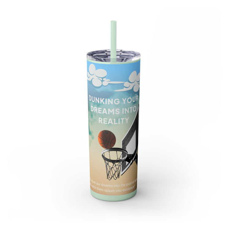 Dunk it Skinny Tumbler with Straw, 20oz