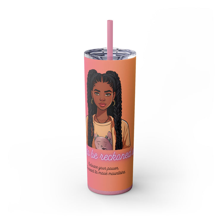 Brown Skin Girl Inspirational  Skinny  Tumbler, 20oz