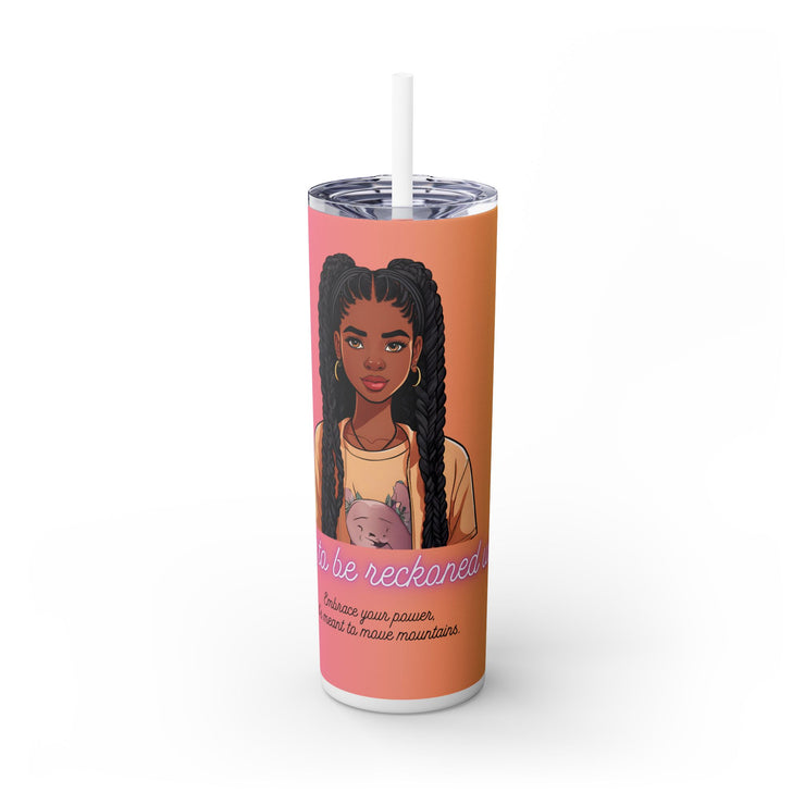 Brown Skin Girl Inspirational  Skinny  Tumbler, 20oz