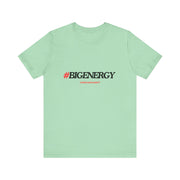 Big Energy Unisex Jersey Short Sleeve Tee