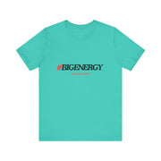 Big Energy Unisex Jersey Short Sleeve Tee